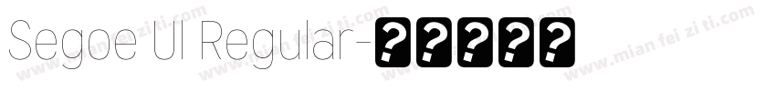 Segoe Ul Regular字体转换